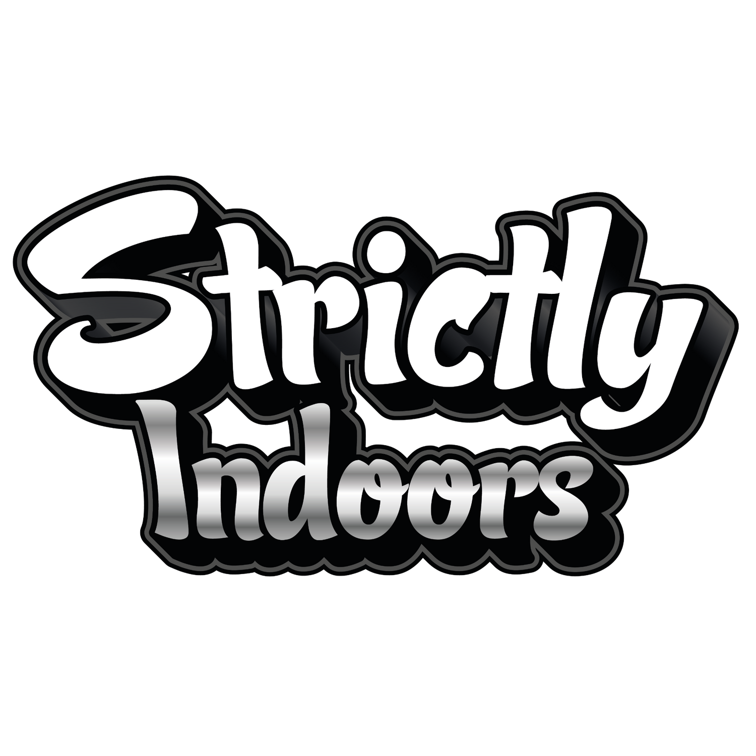 Strictly Indoors